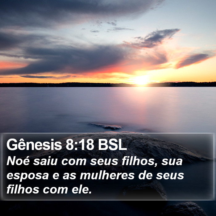 Gênesis 8:18 BSL Bible Study