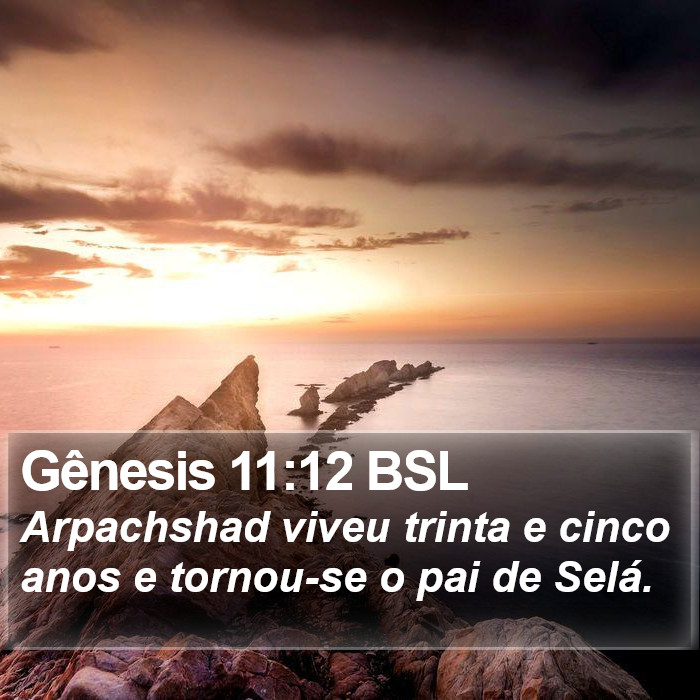 Gênesis 11:12 BSL Bible Study