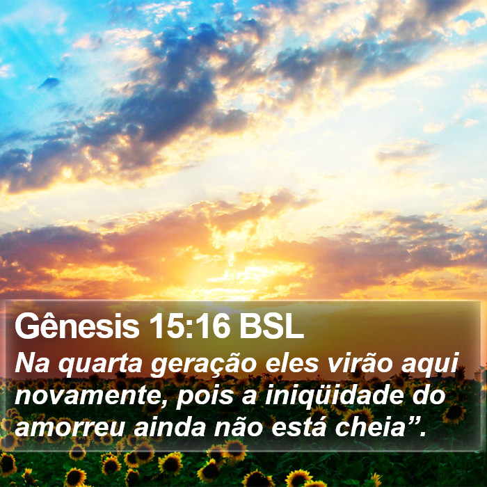 Gênesis 15:16 BSL Bible Study