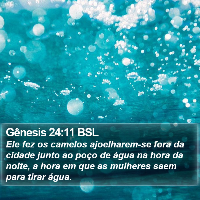 Gênesis 24:11 BSL Bible Study