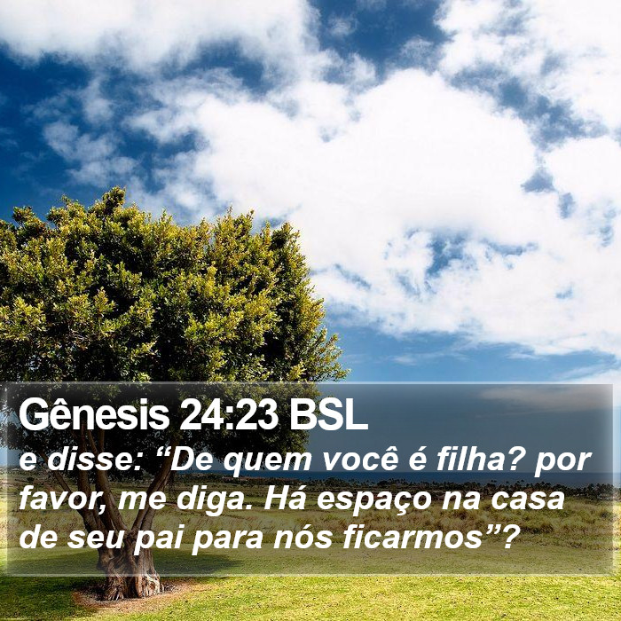 Gênesis 24:23 BSL Bible Study