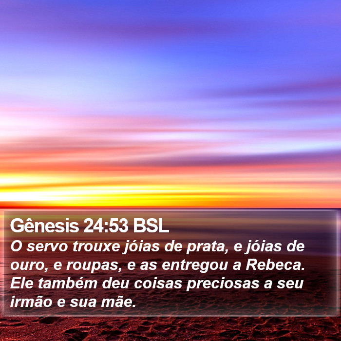 Gênesis 24:53 BSL Bible Study