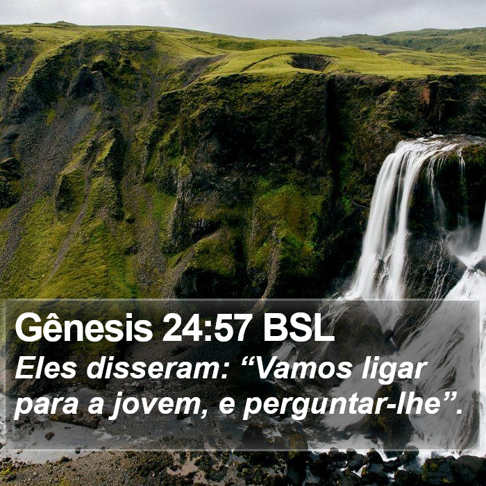 Gênesis 24:57 BSL Bible Study