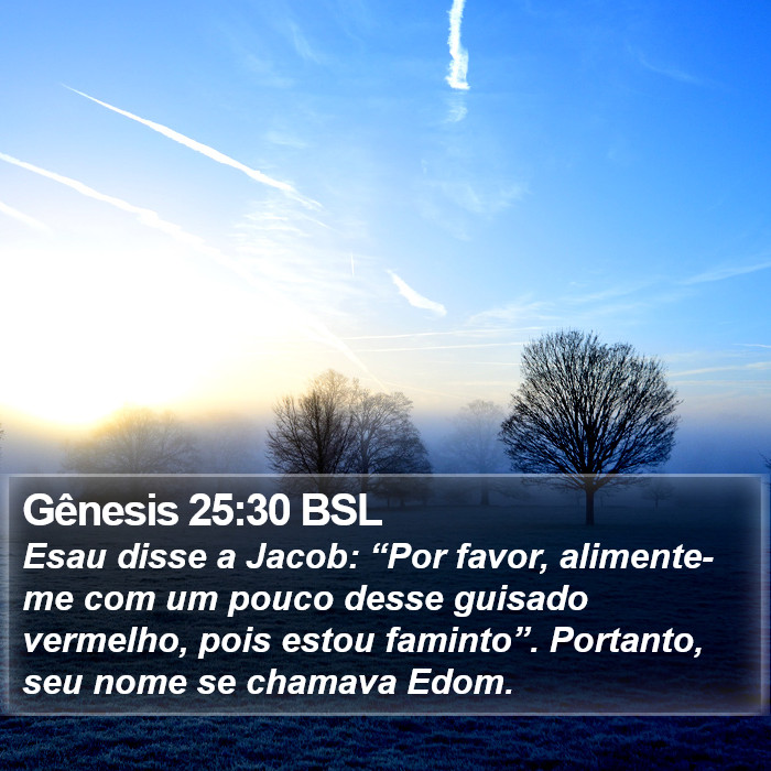 Gênesis 25:30 BSL Bible Study