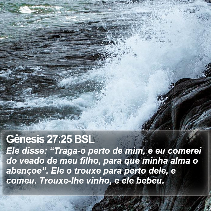 Gênesis 27:25 BSL Bible Study