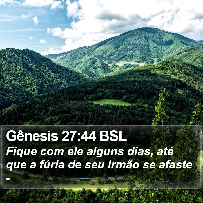 Gênesis 27:44 BSL Bible Study