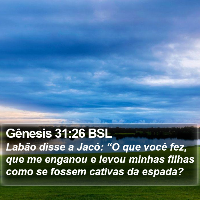 Gênesis 31:26 BSL Bible Study