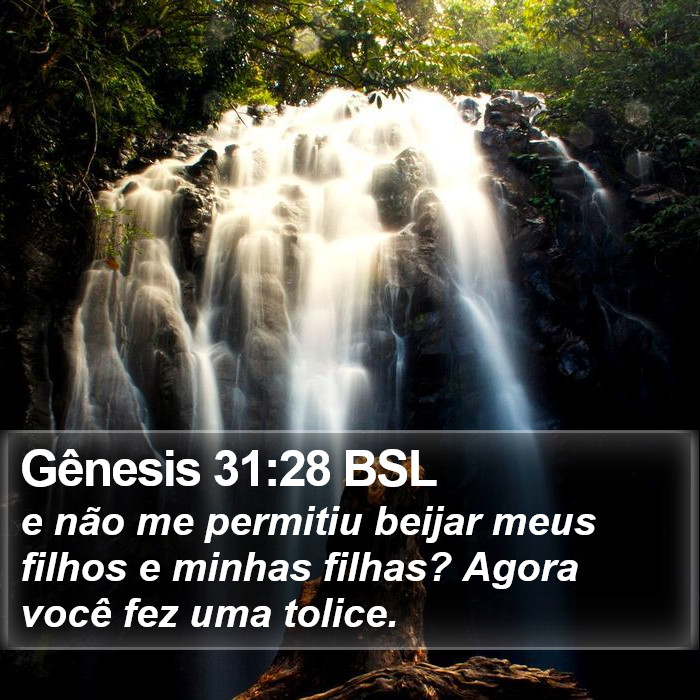 Gênesis 31:28 BSL Bible Study