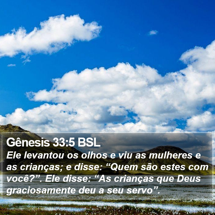 Gênesis 33:5 BSL Bible Study