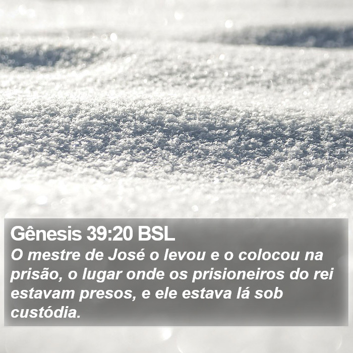 Gênesis 39:20 BSL Bible Study