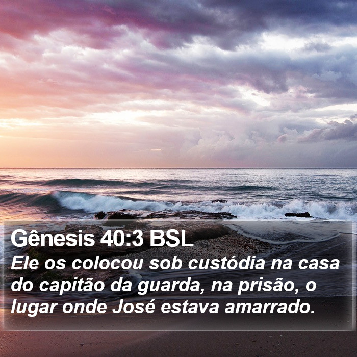 Gênesis 40:3 BSL Bible Study