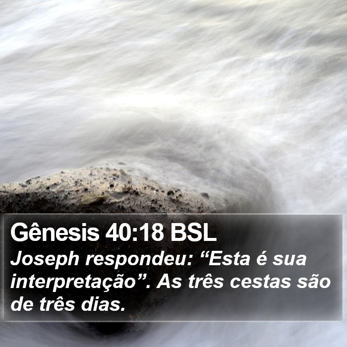 Gênesis 40:18 BSL Bible Study