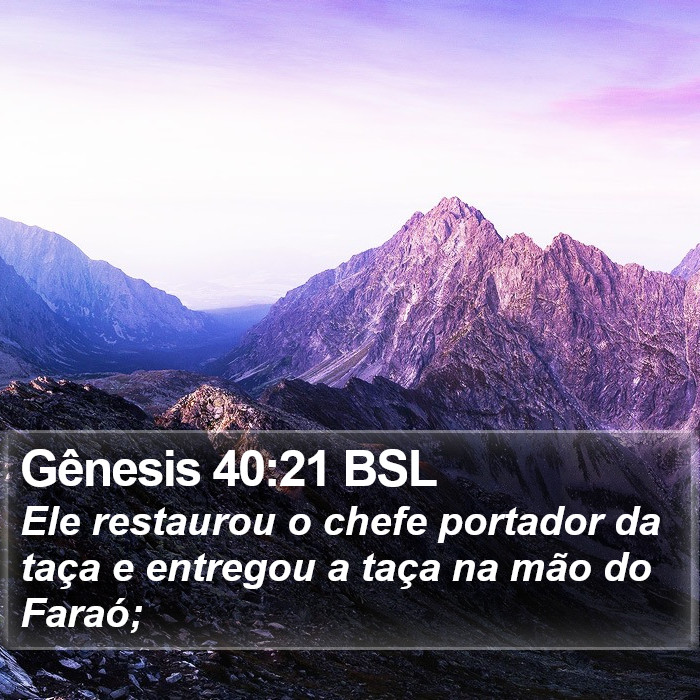 Gênesis 40:21 BSL Bible Study