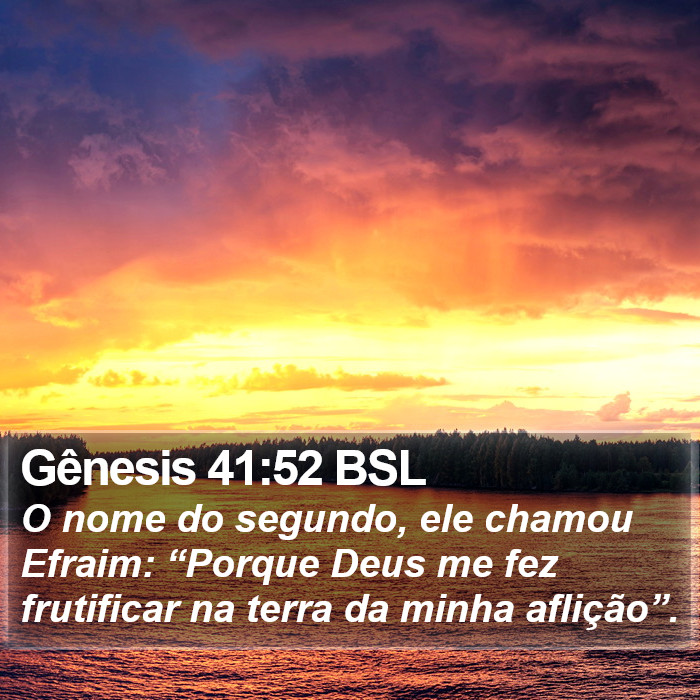 Gênesis 41:52 BSL Bible Study