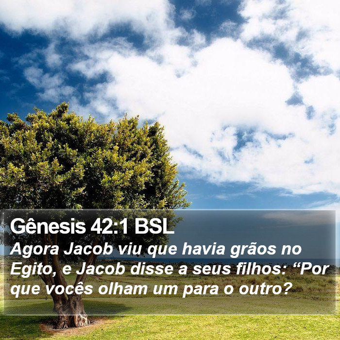 Gênesis 42:1 BSL Bible Study