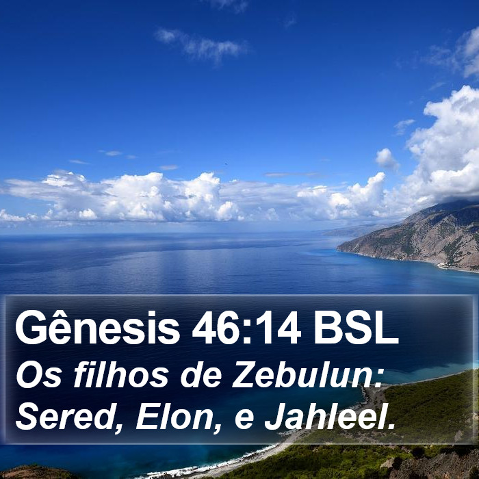 Gênesis 46:14 BSL Bible Study