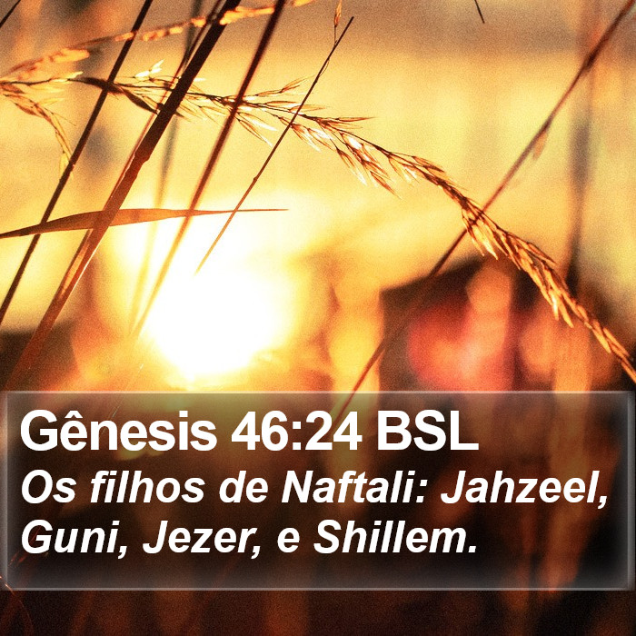 Gênesis 46:24 BSL Bible Study