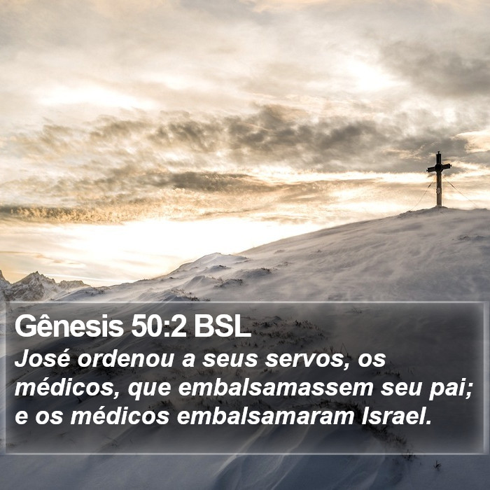 Gênesis 50:2 BSL Bible Study