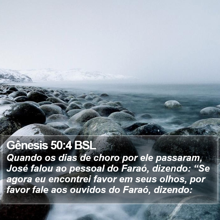 Gênesis 50:4 BSL Bible Study