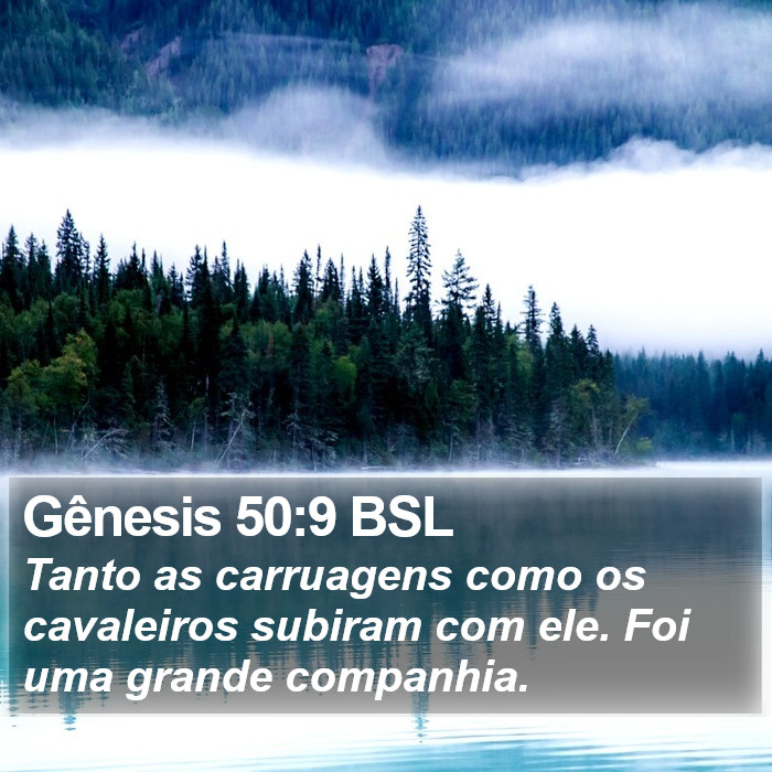 Gênesis 50:9 BSL Bible Study