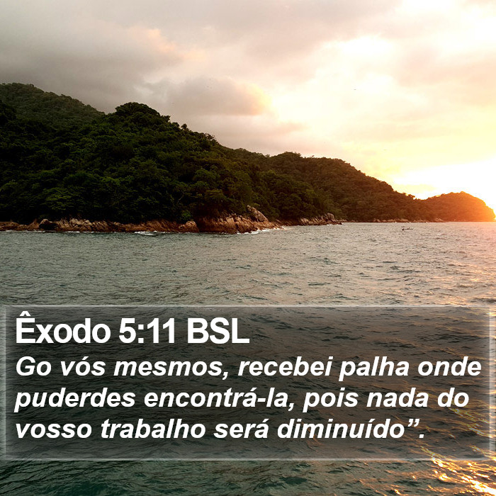 Êxodo 5:11 BSL Bible Study
