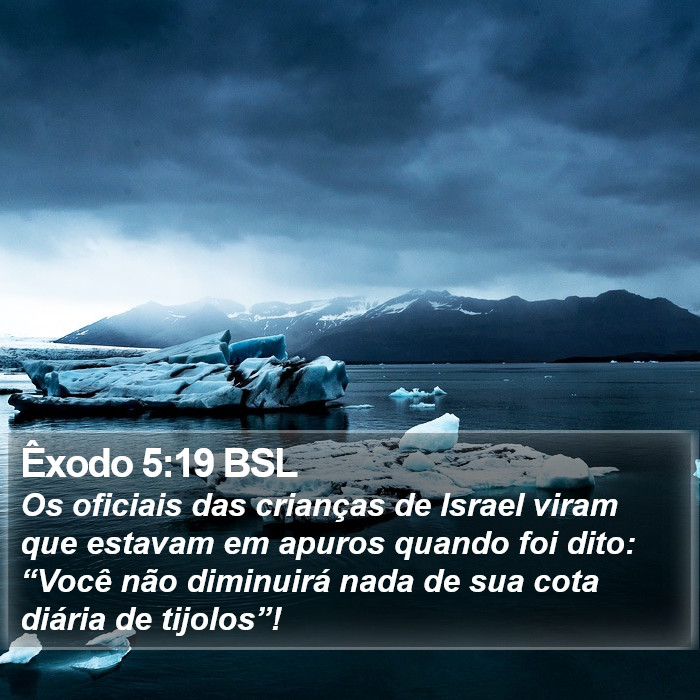Êxodo 5:19 BSL Bible Study