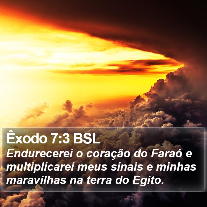 Êxodo 7:3 BSL Bible Study
