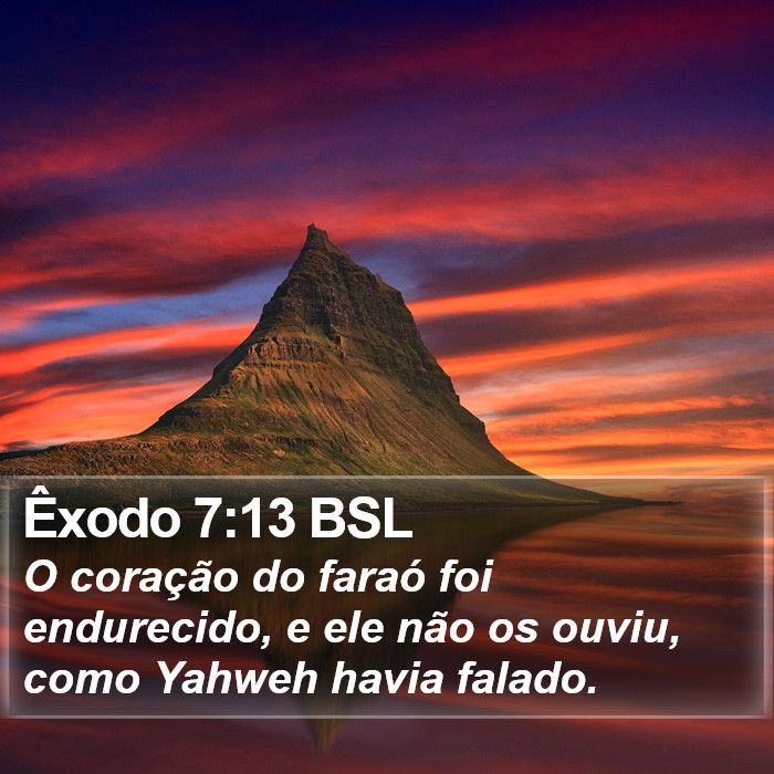 Êxodo 7:13 BSL Bible Study