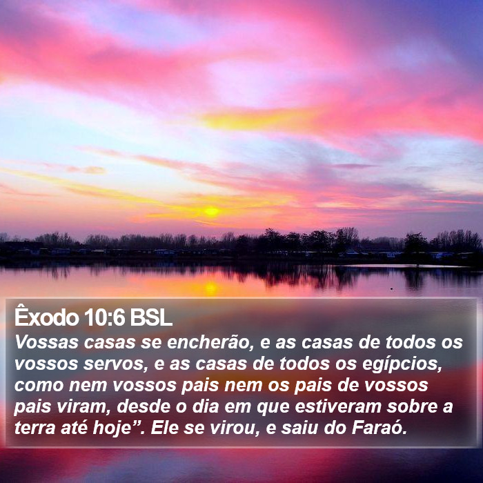 Êxodo 10:6 BSL Bible Study