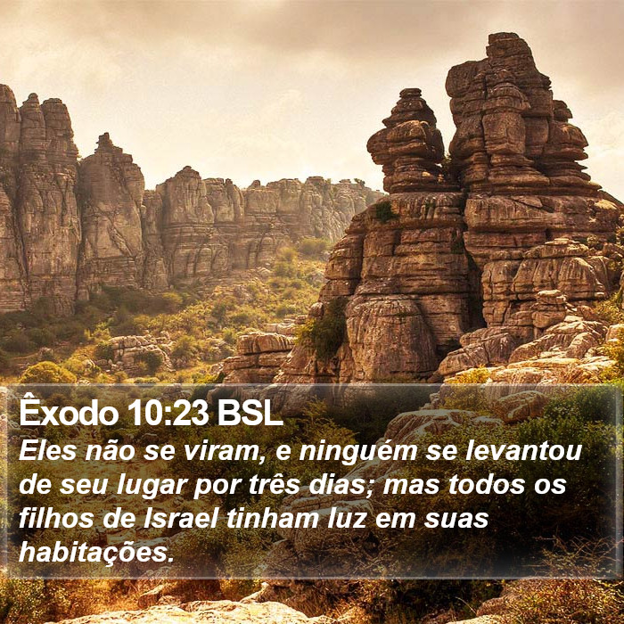 Êxodo 10:23 BSL Bible Study