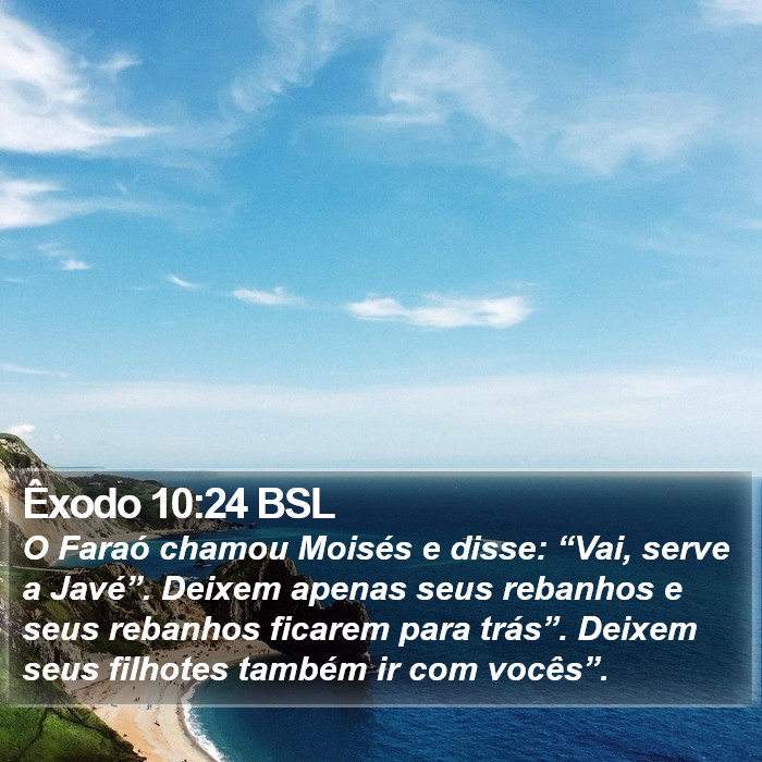 Êxodo 10:24 BSL Bible Study