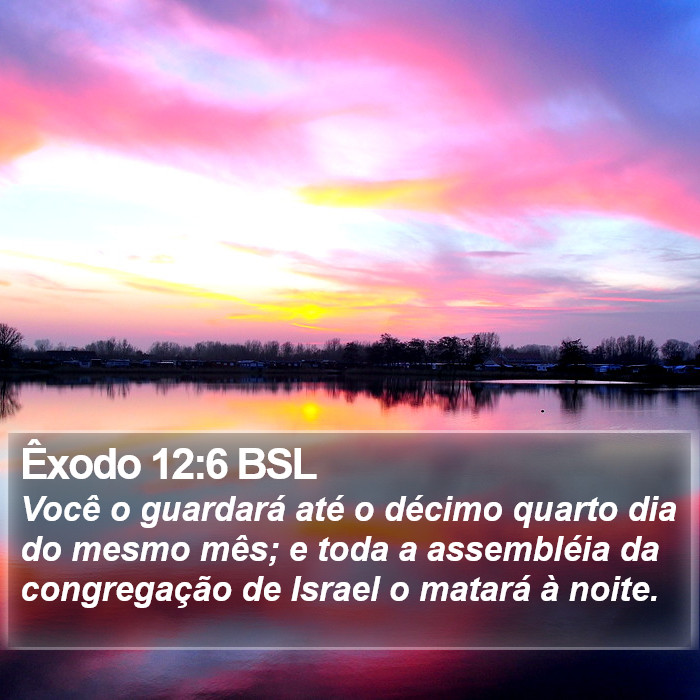 Êxodo 12:6 BSL Bible Study