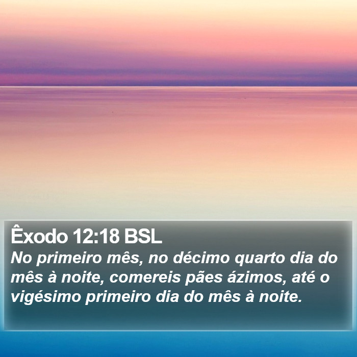 Êxodo 12:18 BSL Bible Study