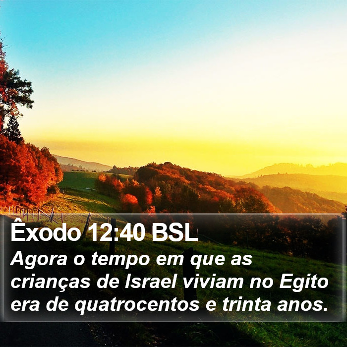 Êxodo 12:40 BSL Bible Study