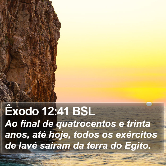 Êxodo 12:41 BSL Bible Study