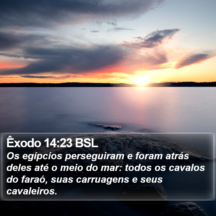 Êxodo 14:23 BSL Bible Study