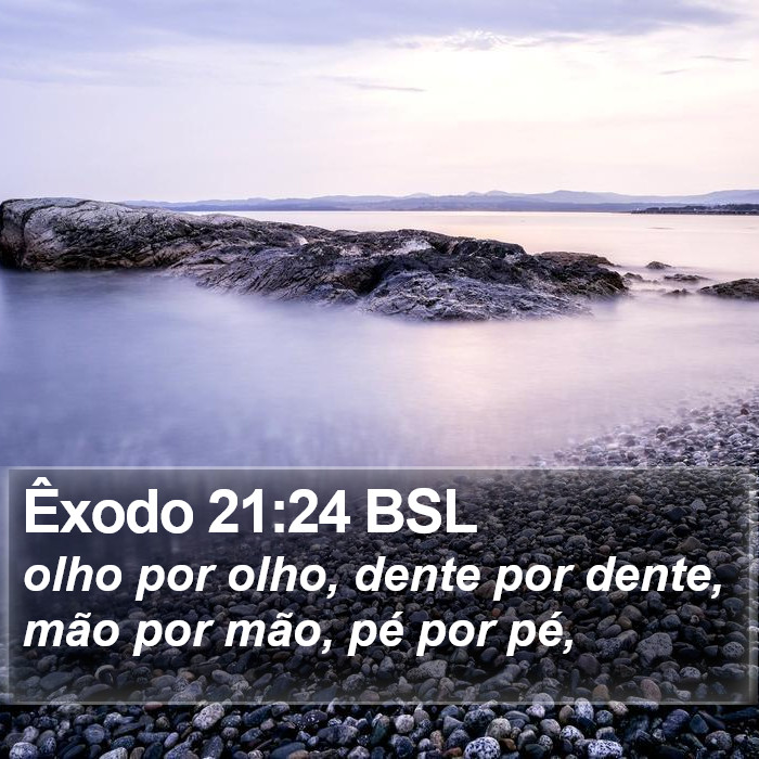 Êxodo 21:24 BSL Bible Study