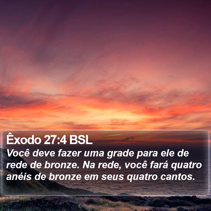 Êxodo 27:4 BSL Bible Study