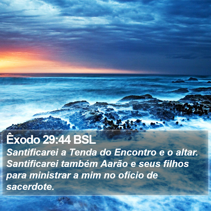 Êxodo 29:44 BSL Bible Study