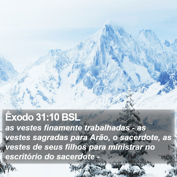 Êxodo 31:10 BSL Bible Study