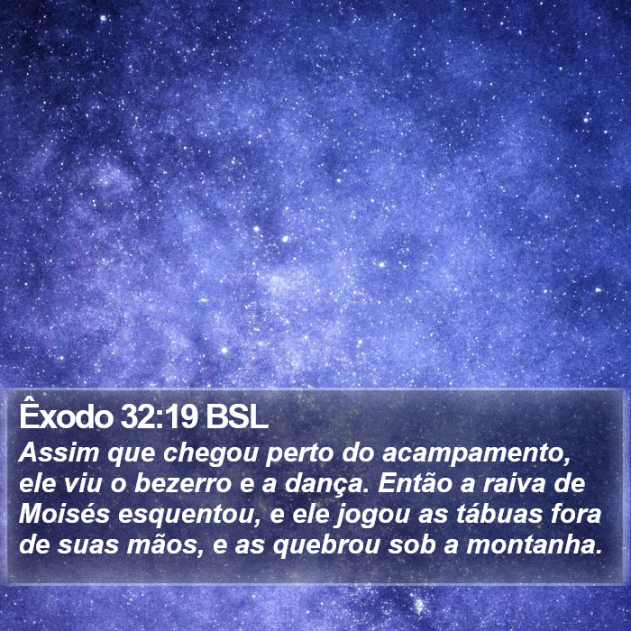 Êxodo 32:19 BSL Bible Study