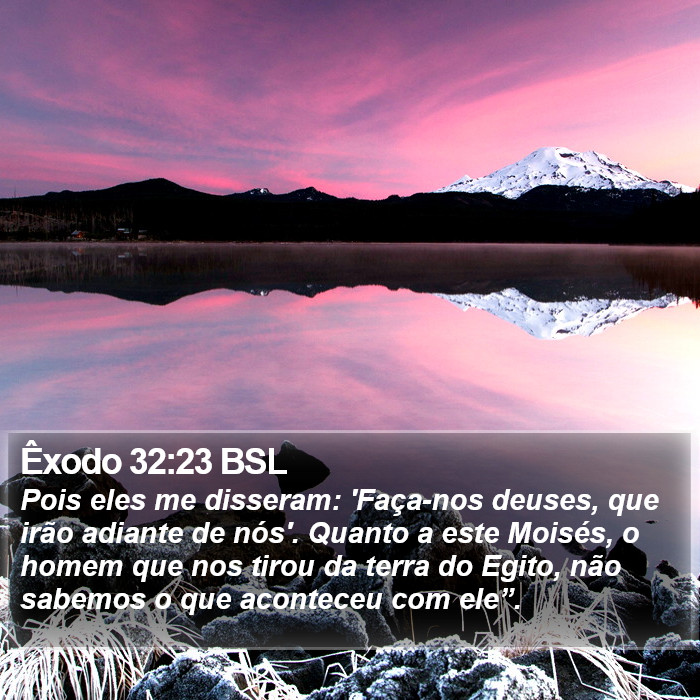 Êxodo 32:23 BSL Bible Study