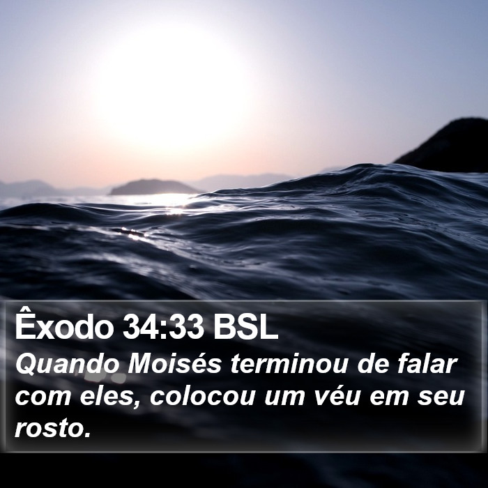 Êxodo 34:33 BSL Bible Study