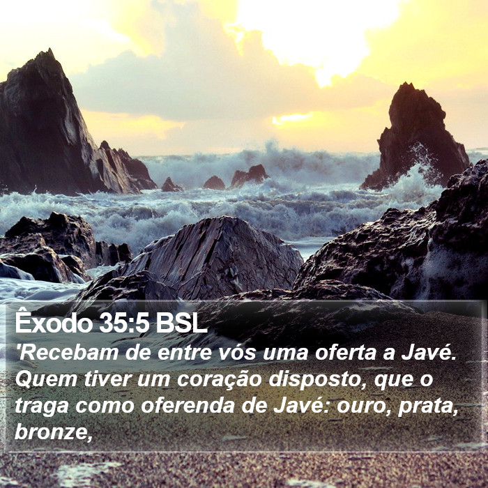 Êxodo 35:5 BSL Bible Study