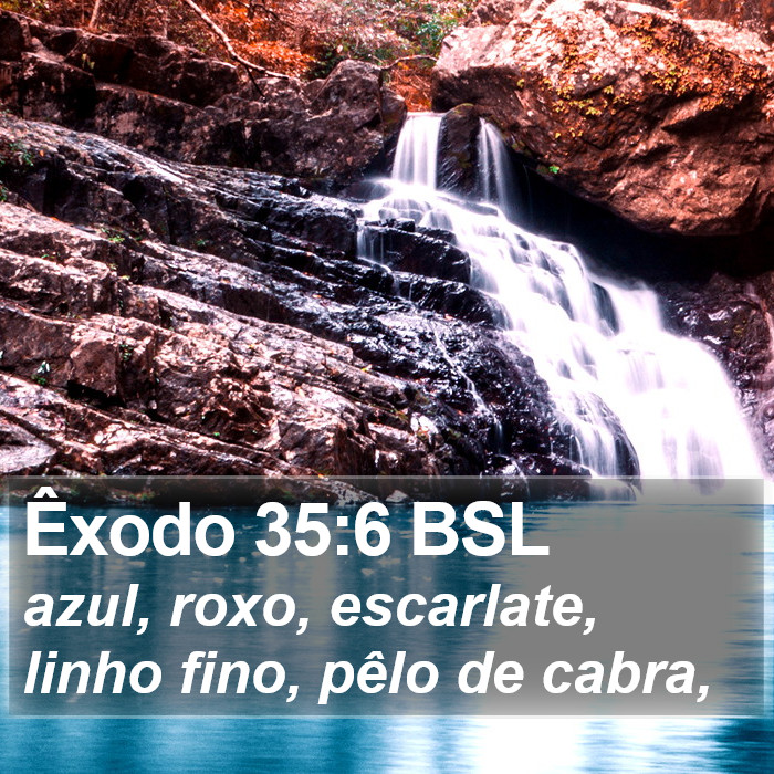 Êxodo 35:6 BSL Bible Study