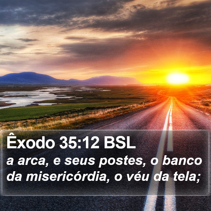 Êxodo 35:12 BSL Bible Study