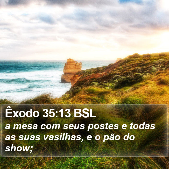 Êxodo 35:13 BSL Bible Study