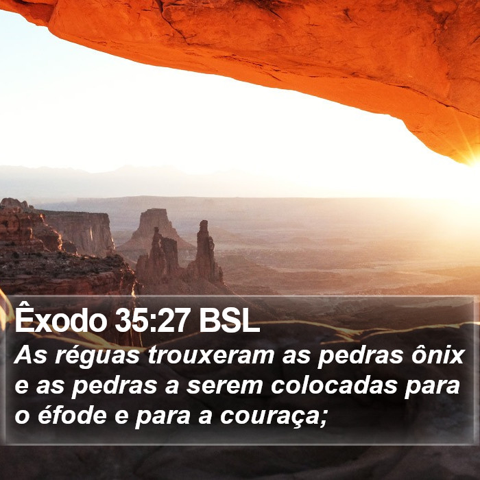 Êxodo 35:27 BSL Bible Study