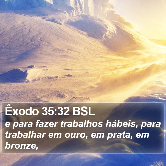 Êxodo 35:32 BSL Bible Study