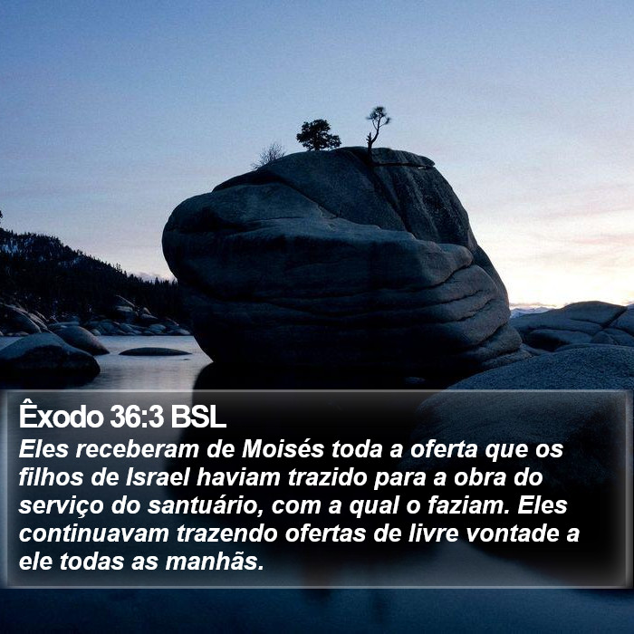 Êxodo 36:3 BSL Bible Study